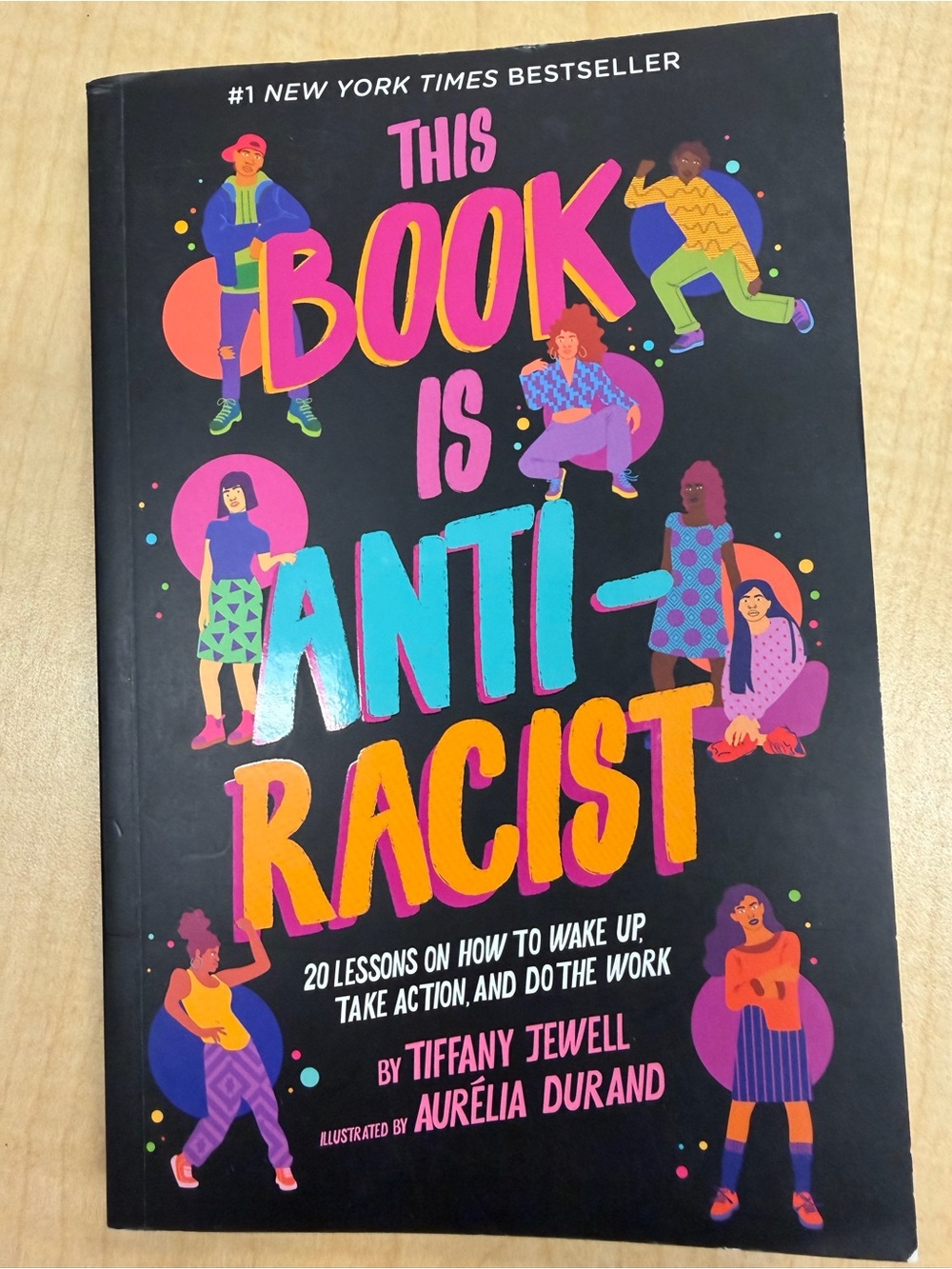 This Book Is Anti-Racist 20 Lessons on How to Take Action